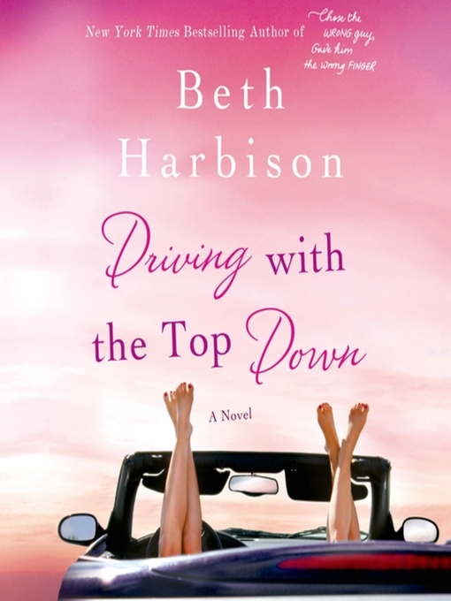 Title details for Driving with the Top Down by Beth Harbison - Wait list